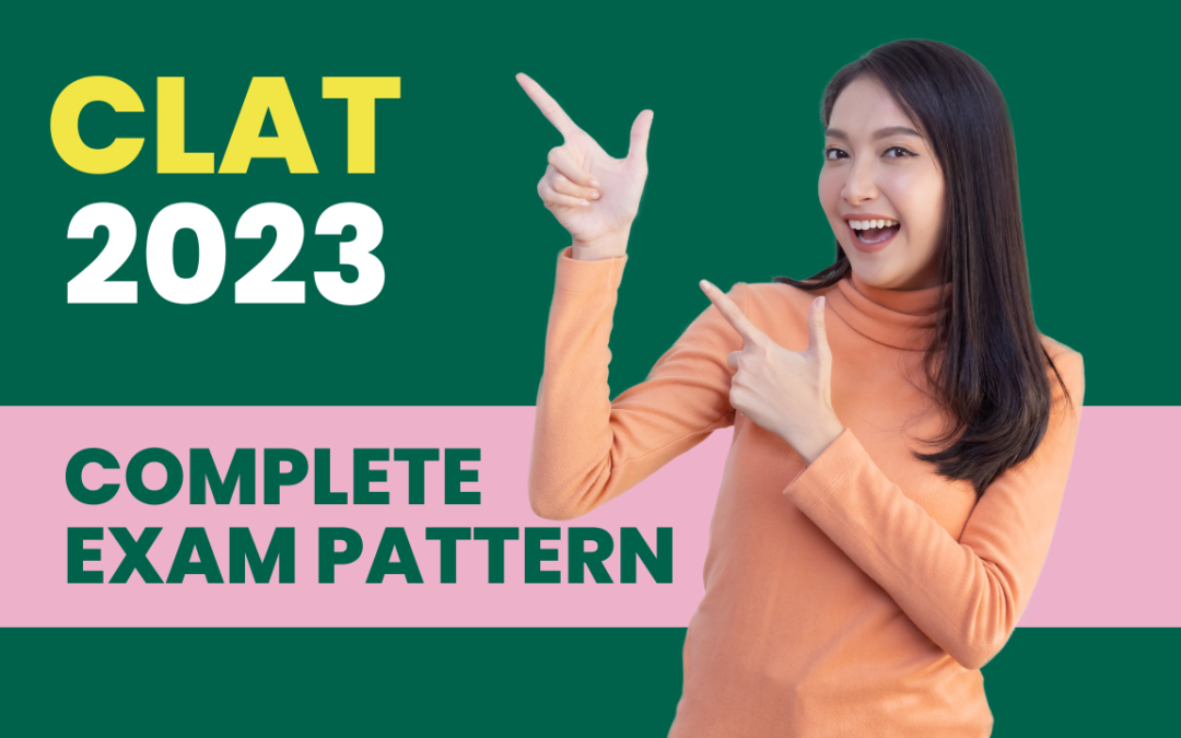 CLAT 2023 Exam Pattern