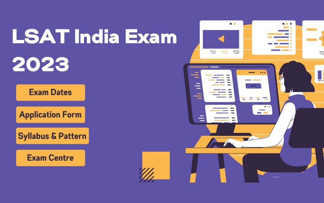 LSAT India Exam 2023 – Dates, Application Form, Eligibility, Syllabus & Pattern, Exam Centre